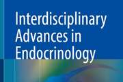انتشار کتاب بین‌المللی پیشرفت‌های میان‌رشته‌ای در اندوکرینولوژی توسط انتشارات Springer Nature